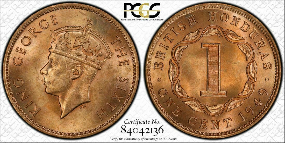 British Honduras, 1949 George Vi Cent. Pcgs Ms 65. 100,000 Mintage.
